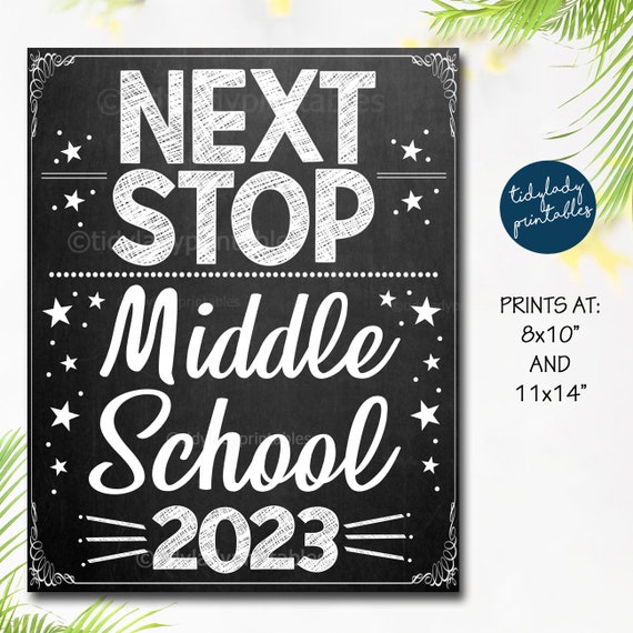 Next Stop Middle School Sign, Last Day of 5th Grade Fifth Grade Sign Printable, Junior Middle School Elementary Graduation, Instant Download Il_570xn