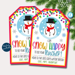 Ich bin SNOW glücklich, Ihr Lehrer-Tag, Schüler-Geschenk-Tags, druckbares Klassenzimmer-Geschenk für die Klasse, Urlaub-Kinderspielzeug-Geschenk, Lehrer-Weihnachten EDITIERBARE zu sein