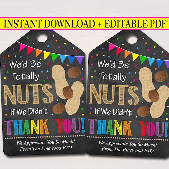 Printable Nut Tags, Thank You Label, Nuts If We Didn't Thank You Appreciation Gift, School Pta Pto Teacher Staff Nurse Employee, Editable Il_570xn