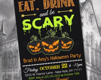May include: Black and orange Halloween party invitation with the text "EAT. DRINK and be SCARY" and three jack-o'-lantern faces. The invitation includes the date, time, address, and RSVP information. Costumes are required.