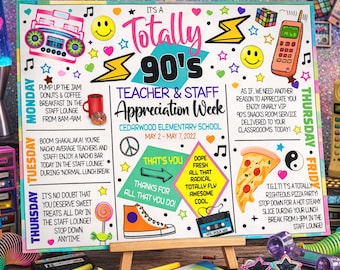 May include: A colorful 90s-themed Teacher & Staff Appreciation Week sign on an easel. The sign features a boombox, smiley faces, and a pizza slice. The text includes daily activities and thanks for the staff.