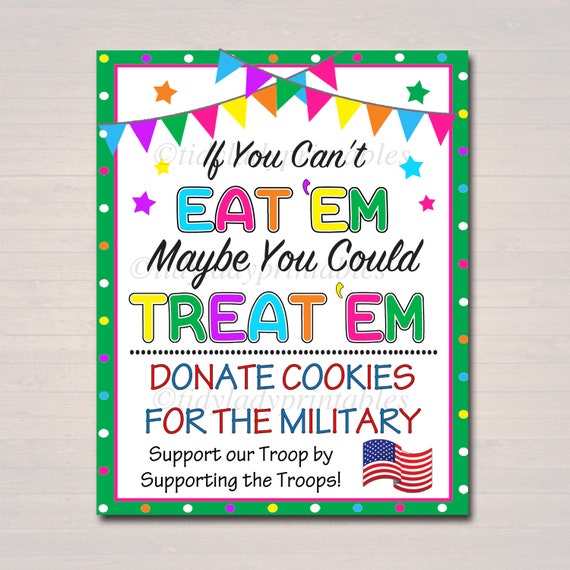 Cookie Booth Sign, If You Can't Eat 'Em Treat 'Em, Donate Cookies For Military Troops, Printable Cookie Drop Banner, INSTANT DOWNLOAD Il_570xn