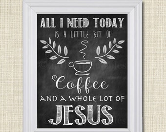 Coffee and Jesus Chalkboard Art Print (Digital Download)