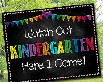 Watch Out Kindergarten Back to School Photo Prop, Retour à l'école Chalkboard Poster, School Chalkboard Sign, 1st Day of School Printable Prop
