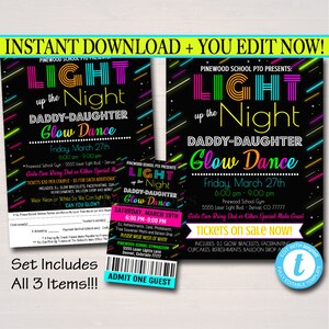 May include: Editable printable template for a glow dance event. The template features a black background with neon pink, green, and blue accents. The text reads "Light Up the Night Daddy-Daughter Glow Dance" with the date and time of the event. The template also includes a ticket with the text "Admit One Guest".