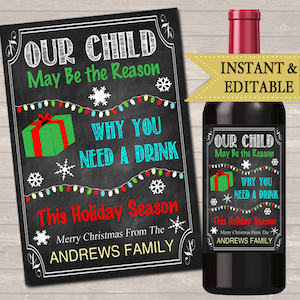 MODIFIABLE Notre enfant pourrait être la raison pour laquelle vous buvez, étiquette de vin imprimable de Noël, cadeaux de professeur de vacances, étiquette de vin, grand-parent, cadeau de baby-sitter