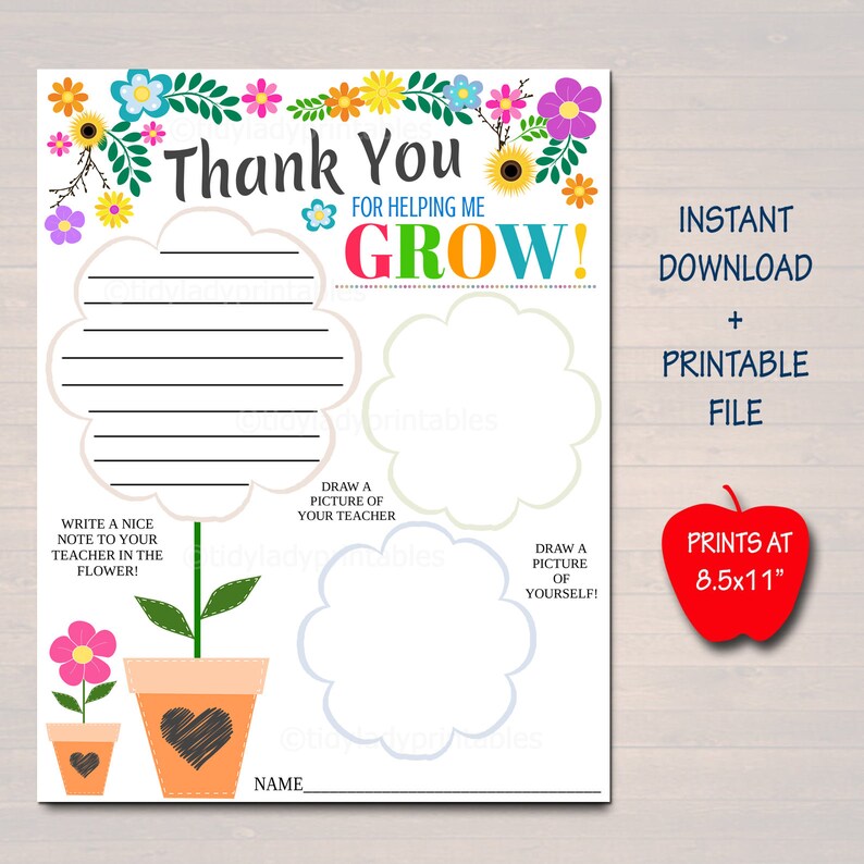 May include: Printable thank you card with a flower pot and a flower. The card has a space to write a note to a teacher, draw a picture of the teacher, and draw a picture of yourself. The card is 8.5 inches by 11 inches.