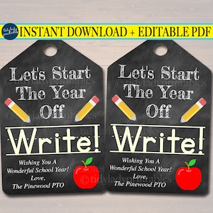 May include: Two black chalkboard-style gift tags with the text "Let's Start The Year Off Write!" and a red apple and yellow pencil illustration. The text "Wishing You A Wonderful School Year! Love, The Pinewood PTO" is also included.