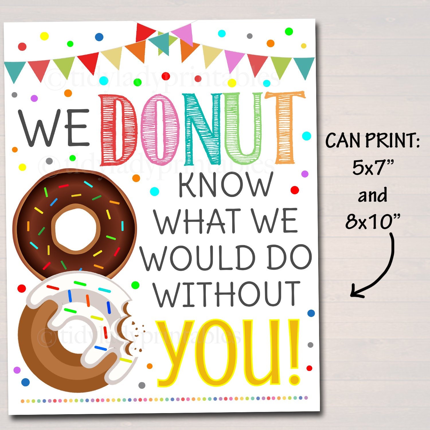 Donut What We Would Do Without You Free Printable Donut What We Would Do Without You Free Printable