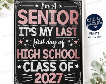 First Day of Senior Year Sign: Class of 2027, Back to School Photo Prop (Digital Download)