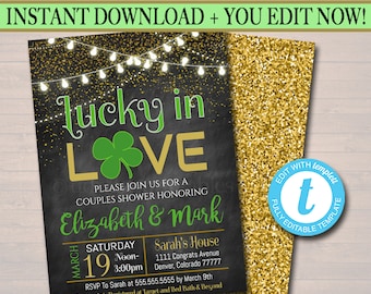 May include: A printable invitation for a couples shower with a gold glitter background and a chalkboard design. The invitation says "Lucky in Love" and features a shamrock. The text includes the date, time, location, and RSVP information.