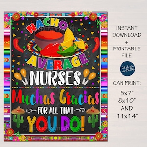 Fiesta Appreciation Sign, Nacho Average Nurses, Muchas Gracias For All you Do, Appreciation Week Luncheon, Decor Printable INSTANT DOWNLOAD