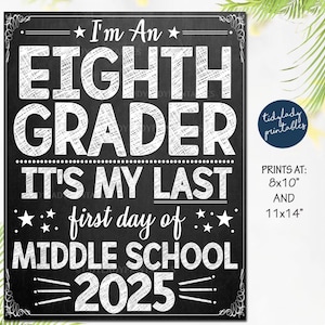 First Day of 8th Grade Sign First Day of Eighth Grade Sign Printable 1st Day of Junior High Back to School Middle School Instant Download