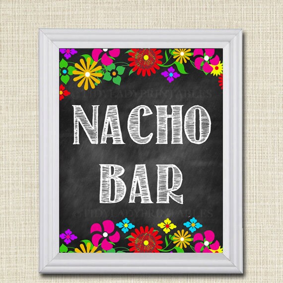 Printable Nacho Bar Sign Mexican Floral Fiesta Decor Birthday