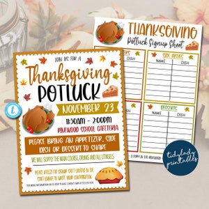 May include: A Thanksgiving potluck invitation with a brown, orange, and green color scheme. The invitation features a turkey, a pie, and fall leaves. The text reads "Join us for a Thanksgiving Potluck, November 23, 11:30am - 2:00pm, Pinewood School Cafeteria. Please bring an appetizer, side dish or dessert to share. We will supply the main course, drinks and all utensils. Please utilize the signup sheet located in the staff lounge to write your contribution. For more information or to RSVP please contact Amy at 555.555.5555."