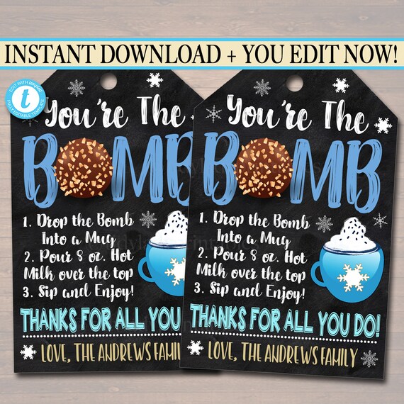 Chocolate Bomb Gift Tag, You're the bomb, winter hot cocoa Teacher Staff, New Years Appreciation Client Realtor Pop By Tag Editable Template Il_570xn