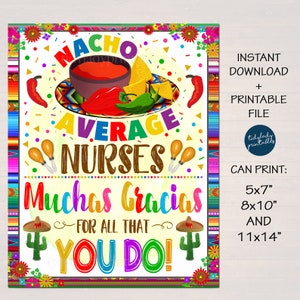 Fiesta Appreciation Sign, Nacho Average Nurses, Muchas Gracias For All you Do, Appreciation Week Luncheon, Decor Printable INSTANT DOWNLOAD