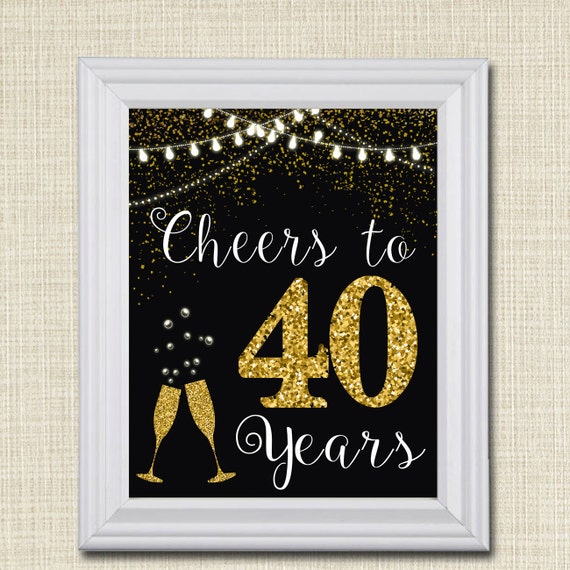 cheers-to-forty-years-cheers-to-40-years-40th-wedding-sign-40th-birthday-sign-40th-party