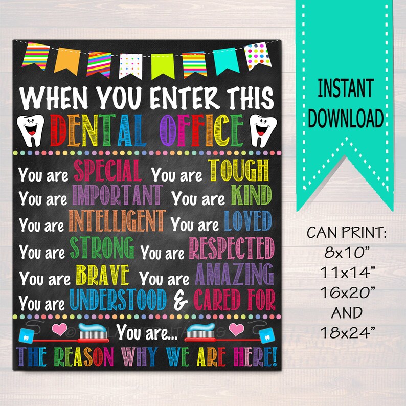 K&ouml;nnte beinhalten: Ein buntes Schild aus schwarzem Schiefer mit dem Text "When you enter this Dental Office" und einer Liste positiver Affirmationen f&uuml;r Kinder, wie "You are special", "You are tough", "You are important", "You are kind", "You are intelligent", "You are loved", "You are strong", "You are respected", "You are brave", "You are amazing", "You are understood & cared for". Das Schild enth&auml;lt auch den Text "You are... The reason why we are here!" und eine Grafik einer Zahnb&uuml;rste und Zahnpasta.