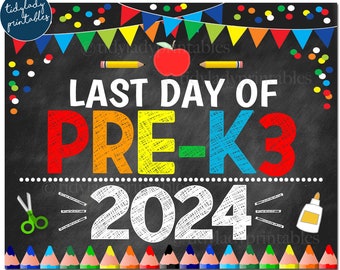 Last Day of PRE-K3 2024, Printable End of School Chalkboard Sign, Primary Colors Boy Banner Confetti Digital Instant Download