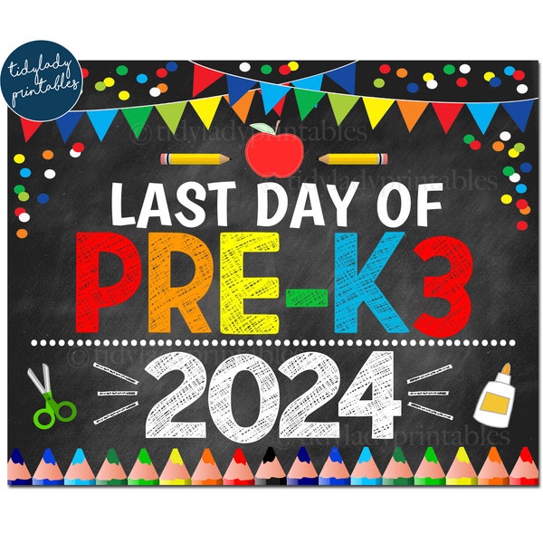 Last Day of PRE-K3 2024, Printable End of School Chalkboard Sign, Primary Colors Boy Banner Confetti Digital Instant Download