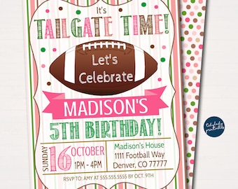 May include: A pink and green printable invitation for a 5th birthday party with a football theme. The invitation says "It's Tailgate Time! Let's Celebrate Madison's 5th Birthday!" and includes details for the party, including the date, time, and location.