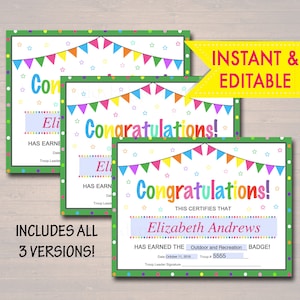 May include: Three printable certificate templates with a green border and colourful pennant banner. The text on the certificate reads "Congratulations! This certifies that Elizabeth Andrews has earned the Outdoor and Recreation Badge!"