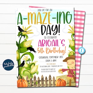May include: A colorful invitation for a 5th birthday party with a corn maze theme. The invitation features a scarecrow, corn stalks, pumpkins, and black birds. The text reads "A-Maze-ing Day! To Celebrate Abigail's 5th Birthday!"  Saturday, September 14th from 1-4pm. The Corn Maze, 1111 Autumn Lane - Madison, WI 77777. Please RSVP to Mary at 555.555.5555 by June 10th.