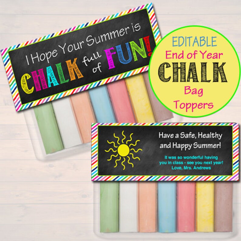 EDITABLE Chalk Bag Toppers, End of School Year Student Gift INSTANT DOWNLOAD Printable Classroom Gift, Hope Your Summer is Chalk Full of Fun image 1