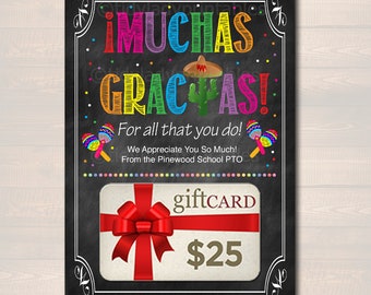 May include: A chalkboard sign with a colorful "¡MUCHAS GRACIAS!" message and a gift card for $25. The sign is decorated with maracas and a cactus. The text reads "For all that you do! We Appreciate You So Much! From the Pinewood School PTO."