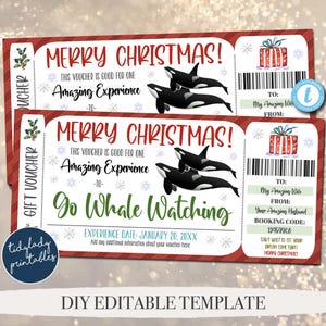 May include: A red and green Christmas gift voucher with a picture of two orcas. The voucher is for an "Amazing Experience" - Go Whale Watching. The voucher is dated January 20, 20XX.