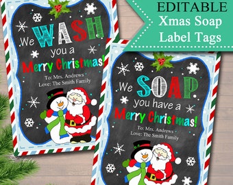 EDITABLE Christmas Soap Tags, Printable Holiday Soap Labels, Teacher Gift, We Wash You a Merry Christmas, We Soap You Have, INSTANT DOWNLOAD