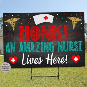 Printable Nurse Yard Sign, National Nurses Week Gift,  Nurse Appreciation Week 2020 Honk Frontline Worker Nurse Lives Here, INSTANT DOWNLOAD