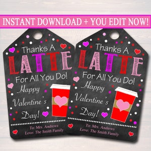 Étiquettes-cadeaux de café de la Saint-Valentin modifiables, cadeau d'appréciation des bénévoles des enseignants du personnel, merci un Latte pour tout ce que vous faites, TÉLÉCHARGEMENT INSTANTANÉ