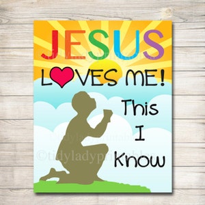 Jesus Loves Me This I know, Children&#39;s Bible Song, Printable Nursery Wall Art, Sunday School Decoration Art Religion Poster INSTANT DOWNLOAD