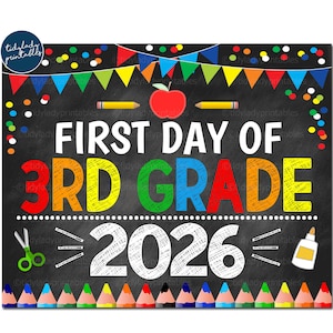 First Day of 3rd Grade 2026, Back to School Chalkboard Sign (Digital Download)