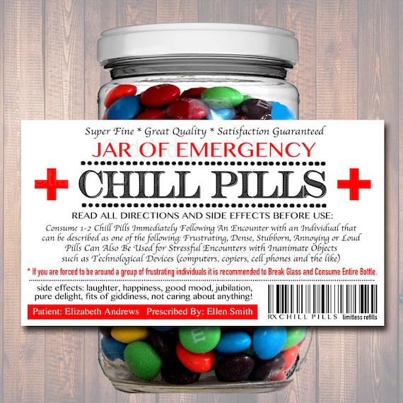 33 Chill Pill Prescription Label Label Ideas 2020