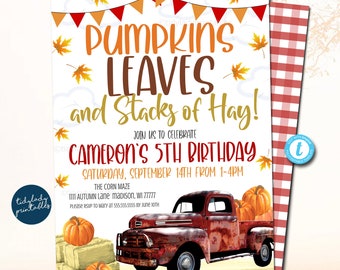 May include: An invitation with fall theme. The text reads "Pumpkins, Leaves, and Stacks of Hay!" with a vintage truck carrying pumpkins. The invitation is for Cameron's 5th birthday, with details about the date, time, and location.