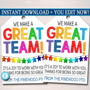 Appreciation Gift Tags, We Make a Great Team, Teacher School Pto Staff Employee Volunteer Coworker, Printable Treat Tags, Thank You Template