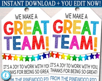 Appreciation Gift Tags, We Make a Great Team, Teacher School Pto Staff Employee Volunteer Coworker, Printable Treat Tags, Thank You Template