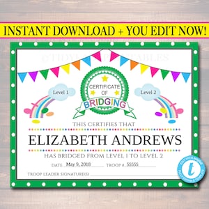 May include: A green certificate with a colourful border and a rainbow design. It says "Certificate of Bridging" and "This certifies that Elizabeth Andrews has bridged from level 1 to level 2". The date is May 9, 2018 and the troop number is 55555.