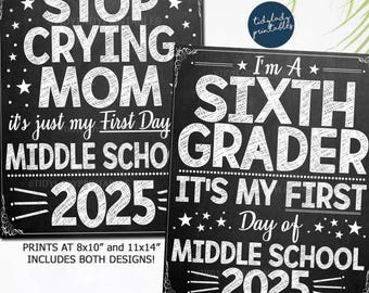 First Day of 6th Grade Sign: Stop Crying Mom Printable (Digital Download)