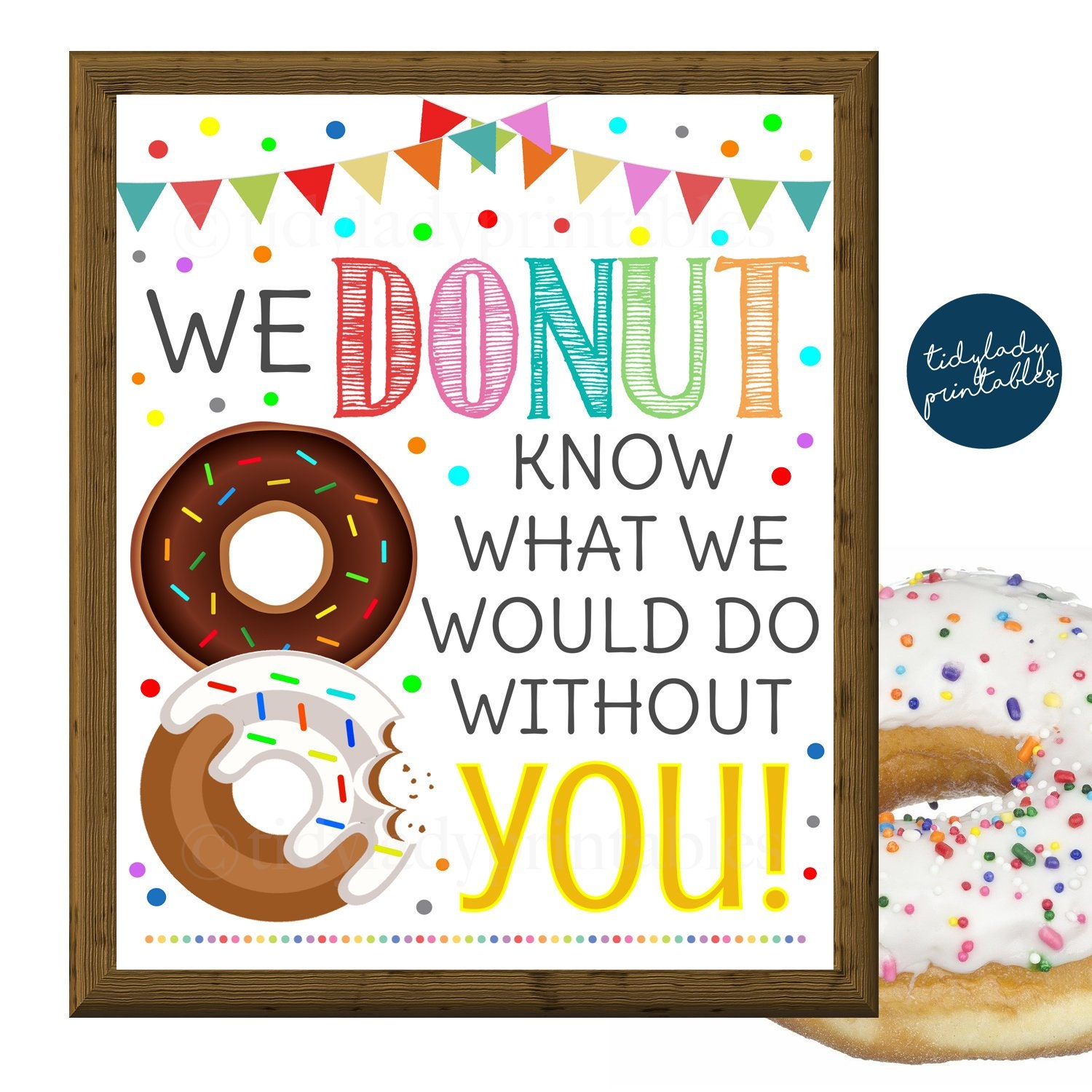 Donut Appreciation Sign, Donut Know What We Would Do Without You Thank You Party Decor, Nurse Staff Teacher Volunteer Appreciation PRINTABLE - Etsy donut-appreciation-sign-donut-know-what-we-would-do-without-you-thank-you-party-decor-nurse-staff-teacher-volunteer-appreciation-printable-etsy
