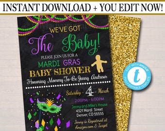 May include: A Mardi Gras themed baby shower invitation with a chalkboard background and gold glitter accents. The invitation features a purple and green "The Baby!" text, a green and gold mask, and a stick figure of a baby. The text reads "We've Got The Baby! Please Join Us For A Mardi Gras Baby Shower Honoring Mommy To-Be Jenny Andrews Saturday 4 - March 2:00PM - 6:00PM Jenny and Mike's House 4321 Mardi Street Denver, CO 55555 Jenny is Registered at Amazon.com & Target RSVP To: Amy at 555.555.5555 By February 17th"