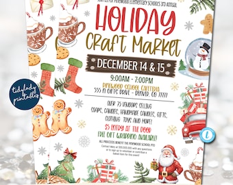 May include: A printable flyer for a Holiday Craft Market. The flyer features a red and white color scheme with illustrations of gingerbread people, a snowman, Santa Claus, and a red car. The text on the flyer reads "Holiday Craft Market" and "December 14 & 15".