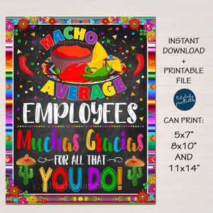 Fiesta Appreciation Sign, Nacho Average Employees Muchas Gracias For All you Do, Appreciation Week Luncheon Decor Printable INSTANT DOWNLOAD