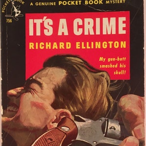 It&#39;s a Crime by Richard Ellington PB Paperback 1950 Vintage Crime Thriller Pulp Pocket