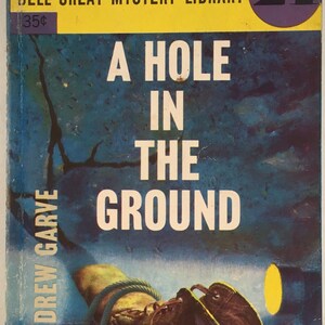 A Hole in the Ground Andrew Garve PB Paperback 1959 Vintage Dell Great Mystery 21