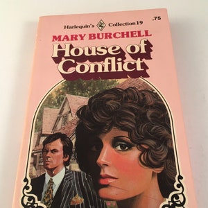 House of Conflict by Mary Burchell Vintage 1976 Harlequin Collection 19 Romance