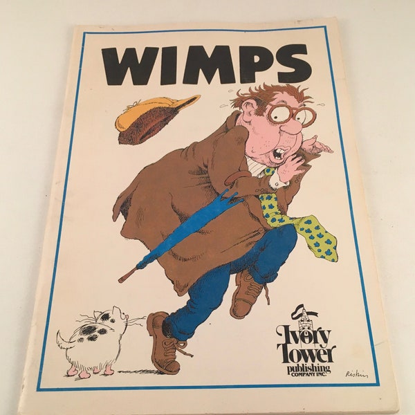 Wimps by B Sloane Ivory Tower Publishing Vintage 1982 Humor Funny Paperback